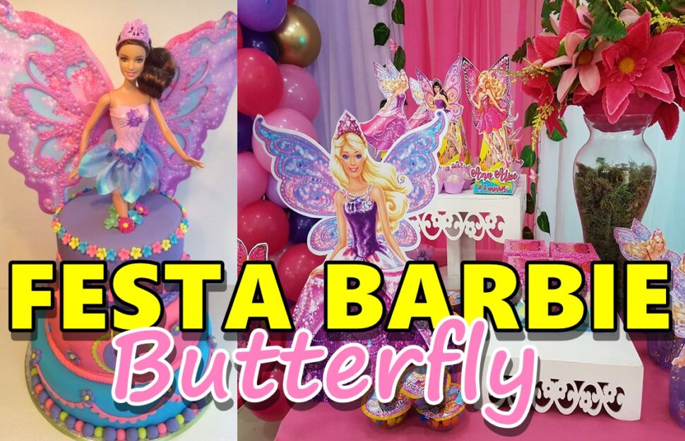 Festa da Barbie: 33 ideias para arrasar na festa da sua filha